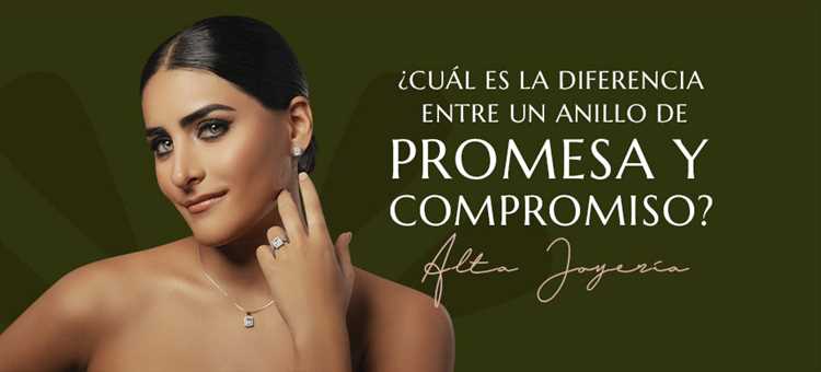 ¿Cuál es la diferencia entre un anillo de promesa y compromiso?